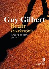 BRATR VYVRENCH - Guy Gilbert