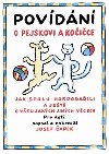 Povdn o pejskovi a koice - Jak spolu hospodaili a jet o velijakch jinch vcech - Josef apek