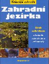 Zahradn jezrka - Krok za krokem od npadu a ke zkrlen va zahrady - Bryan Hirst
