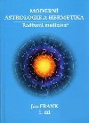 Modern astrologie a hermetika 1. dl - 2. vydn - Frank Jan