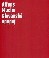 Alfons Mucha - Slovansk epopej - Bydovsk Lenka, Srp Karel