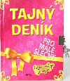 Tajn denk pro mal sleny - Cizm vstup zakzn! - 