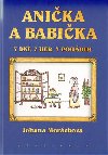 Anika a babika - 7 dn, 7 her, 7 pohdek - Morvkov Johana