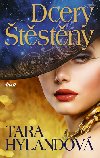 Dcery tstny - Tara Hylandov