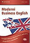 Modern Business English - Korespondence, telefonovn, jednn, prezentace, smalltalk - Kufner Sabina, Frster Lisa