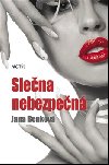 SLENA NEBEZPEN - Jana Benkov