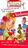 STO ARODJNCH ZPSOB, JAK SI PORADIT S LSKOU - Elisabetta Gnone