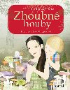 Zhoubn houby - Radomr Socha