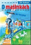 O mainkch - Pohdky na kolejch - Ji Kahoun