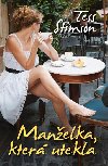 Manelka, kter utekla - Tess Stimsonov