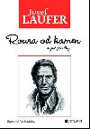 ROURA OD KAMEN A JIN POVDKY - Josef Laufer