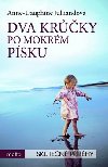 Dva krky po mokrm psku - Anne-Dauphine Julliandov