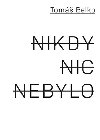 Nikdy nic nebylo - Tom Belko; Jan ulc