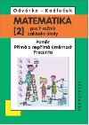 Matematika 2 pro 7. ronk zkladn koly - Pomr, pm a nepm mrnost, procenta - Oldich Odvrko; Ji Kadleek