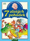 Ddeek vypravuje - 7 zlatch pohdek - Adolf Dudek