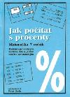 JAK POTAT S PROCENTY MATEMATIKA PRO 7. RONK - 