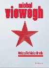 Mráz pichází z Hradu - Michal Viewegh
