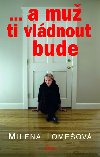 A MU TI VLDNOUT BUDE - Milena Tomeov