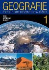 Geografie 1 pro stedn koly - Fyzickogeografick st - Jaromr Demek; Vt Voenlek; Miroslav Vysoudil