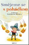 Smjeme se s pohdkou - Boena Nmcov; Oldich Sirovtka