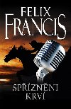 Spznni krv - Felix Francis