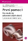 Prvn pomoc I. pro studenty zdravotnickch obor - Jarmila Kelnarov