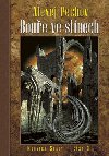 BOUE VE STNECH - KRONIKY SIALY 3 - Alexej Pechov
