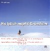 Na lych nap Grnskem - Zdenk Lyka
