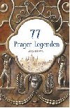 77 Prager Legenden (nmecky) - Alena Jekov; Renta Fukov