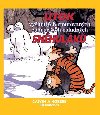 CALVIN A HOBBES TOK VYINUTCH ZMUTOVANCH ZABIJCKCH OBLUDNCH SNHULK - Bill Watterson