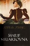 Marie Stuartovna - 2. vydn - Stefan Zweig