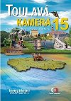 Toulav Kamera 15 - Iveta Toulov; Marek Podhorsk; Josef Marl