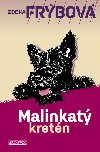 Malinkat kretn - Zdena Frbov