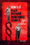 MAL DOZNN OKRESNHO SOUDCE - Ota Ul