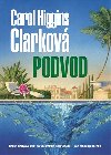 PODVOD - Carol Higgins Clarkov