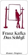Das Schloss - Franz Kafka