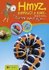 Hmyz, pavouci a spol. - Prod na stop - Feryal Kanbayov