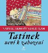 Tatnek nen k zahozen - Arnot Goldflam