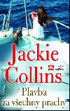 Plavba za vechny prachy - Jackie Collins