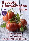 Recepty z farmskho trhu II. jaro - lto - Hanka Michopulu