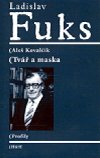 Ladislav Fuks - Tv a maska - Kovalk Ale