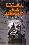 Hldka jako symptom - Argo