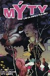 Mýty 03 - Láska jako z pohádky - Bill Willingham; Mark Buckingham