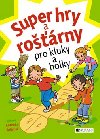 Super hry a rorny pro kluky a holky - Fragment