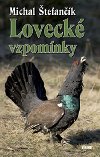 Loveck vzpomnky - Michal tefank