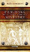 Brnnsk nevstky - Naa Horkov