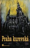 Praha kurevsk - Adam Kadmon