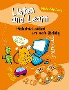 Listen and Learn Poslechov cvien pro mal kolky + 2 CD - Marie Zahlkov