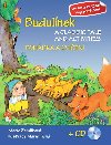 Budulnek Pohdka a cvien + CD - A classic tale and activities + CD - Marie Zahlkov