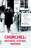 CHURCHILL: VIZION, STTNK, HISTORIK - John Lukacs